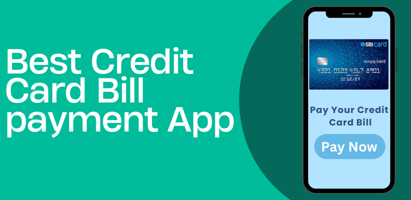 Best Credit Card Bill Payment Apps in India