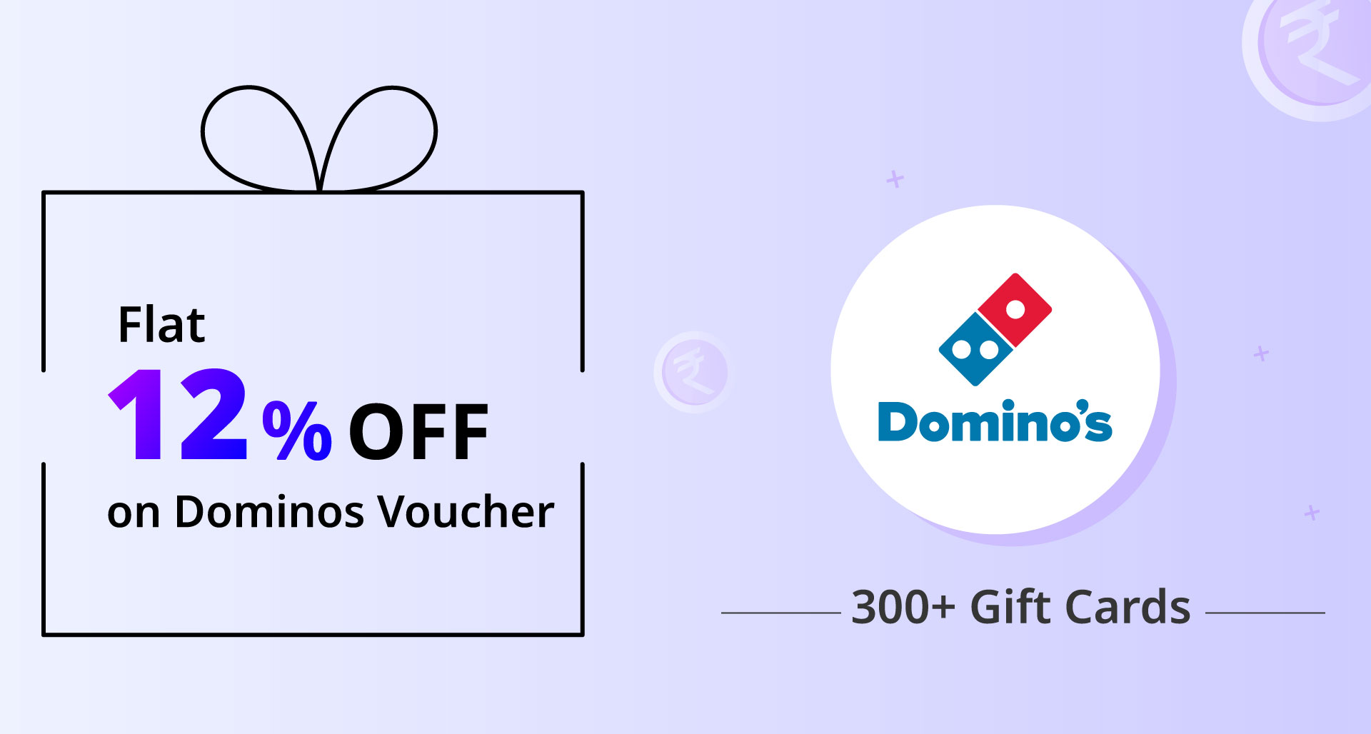 Domino’s Gift Cards & E-Gift Vouchers – Save Up to 12% Instantly