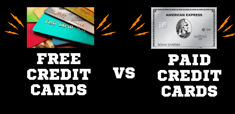 No Annual Fee Credit Cards vs. Paid Credit Cards: Which is Better?
